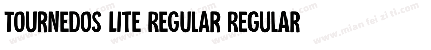 Tournedos Lite Regular Regular字体转换